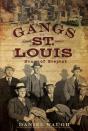 Gangs Of St. Louis - Preview