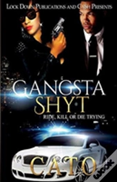 Gangsta Shyt
