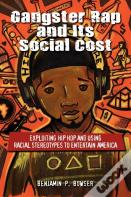 Gangster Rap And Its Social Cost
