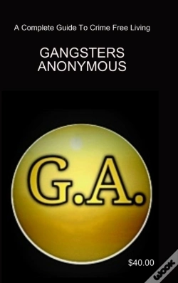 Capa do artigo Gangsters Anonymous 12 Steps And 12 Traditions