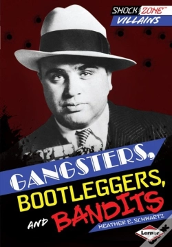 Capa do artigo Gangsters, Bootleggers, And Bandits
