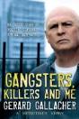 Gangsters, Killers And Me - Preview