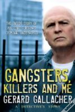 Capa do artigo Gangsters, Killers And Me