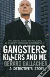 Capa do artigo Gangsters, Killers And Me