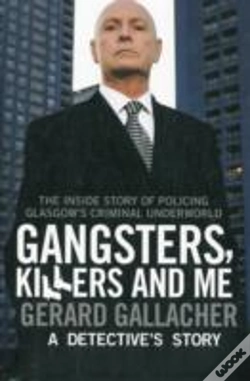 Capa do artigo Gangsters, Killers And Me