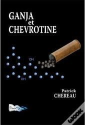 Ganja Et Chevrotine