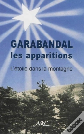 Garabandal, Les Apparitions ; L'Étoile Dans La Montagne