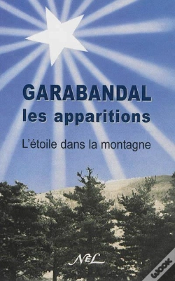 Capa do artigo Garabandal, Les Apparitions ; L'Étoile Dans La Montagne