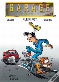 Capa do artigo Garage Isidore Tome 13 ; Plein Pot