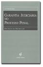 Garantia Judiciária no Processo Penal - Preview