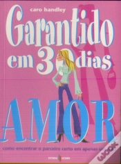 Capa do artigo Garantido em 30 Dias : Amor