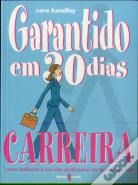 Garantido em 30 Dias : Carreira