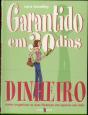 Garantido em 30 Dias: Dinheiro - Preview