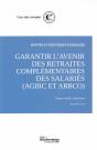 Garantir D'Avenir Des Retraites Complémentaires Des Salariés - Preview