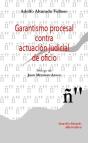 Garantismo Procesal Contra Actuación Judicial De Oficio - Preview