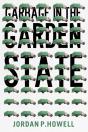 Garbage In The Garden State - Preview