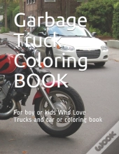 Garbage Truck Coloring Book