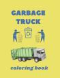 Garbage Truck Coloring Book - Preview