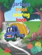 Garbage Truck Coloring Book - Preview