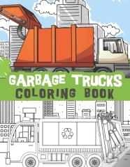 Garbage Trucks Coloring Book