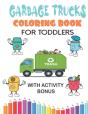 Garbage Trucks Coloring Book For Toddlers With Activity Bonus - Preview