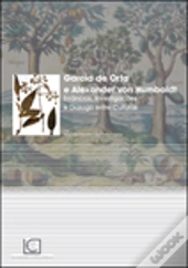 Garcia de Orta e Alexandre Von Humboldt