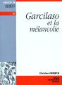 Garcilaso Et La Melancolie - Preview
