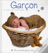 Garçon ; Le Livre De Mon Bébé ; Un Ourson Pour Ami