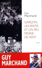 Garçon, Un Pastis Et Un Peu Moins De Vent