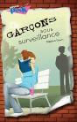 Garcons Sous Surveillance - Preview