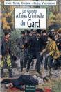 Gard, Les Grandes Affaires Criminelles - Preview