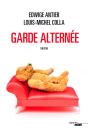 Garde Alternée - Preview