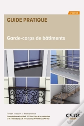 Garde-Corps De Bâtiments : Fonction, Conception Et Dimensionnement (3e Édition)