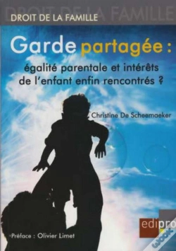 Capa do artigo Garde Partagée : Égalité Parentale Et Intérêts De L'Enfant Enfin Rencontrés ?