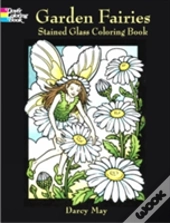 Garden Fairies Stained Glass Coloring Book