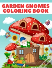 Garden Gnomes Coloring Book