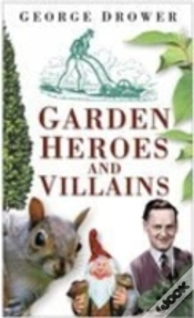 Capa do artigo Garden Heroes And Villains