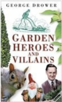 Capa do artigo Garden Heroes And Villains