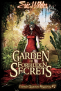 Garden Of Forbidden Secrets - Preview