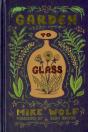 Garden To Glass - Preview