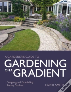 Capa do artigo Gardener'S Guide To Gardening On A Gradient