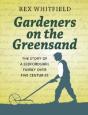 Gardeners On The Greensand - Preview