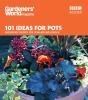 Gardeners' World - 101 Ideas For Pots - Preview