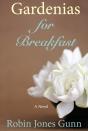Gardenias For Breakfast - Preview