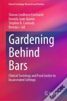 Gardening Behind Bars