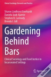 Gardening Behind Bars