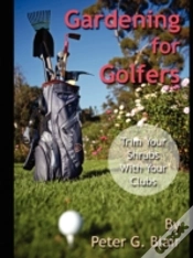 Capa do artigo Gardening For Golfers