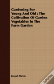 Capa do artigo Gardening For Young And Old : The Cultiv