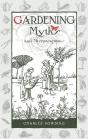 Gardening Myths And Misconceptions - Preview