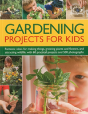 Gardening Projects For Kids - Preview